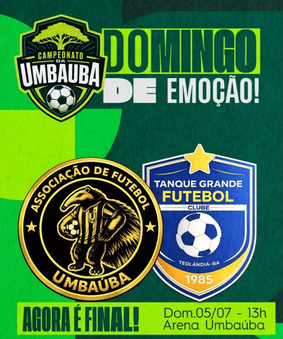 Final do Campeonato da Umbaúba acontece neste domingo (5) entre Umbaúba e Tanque Grande