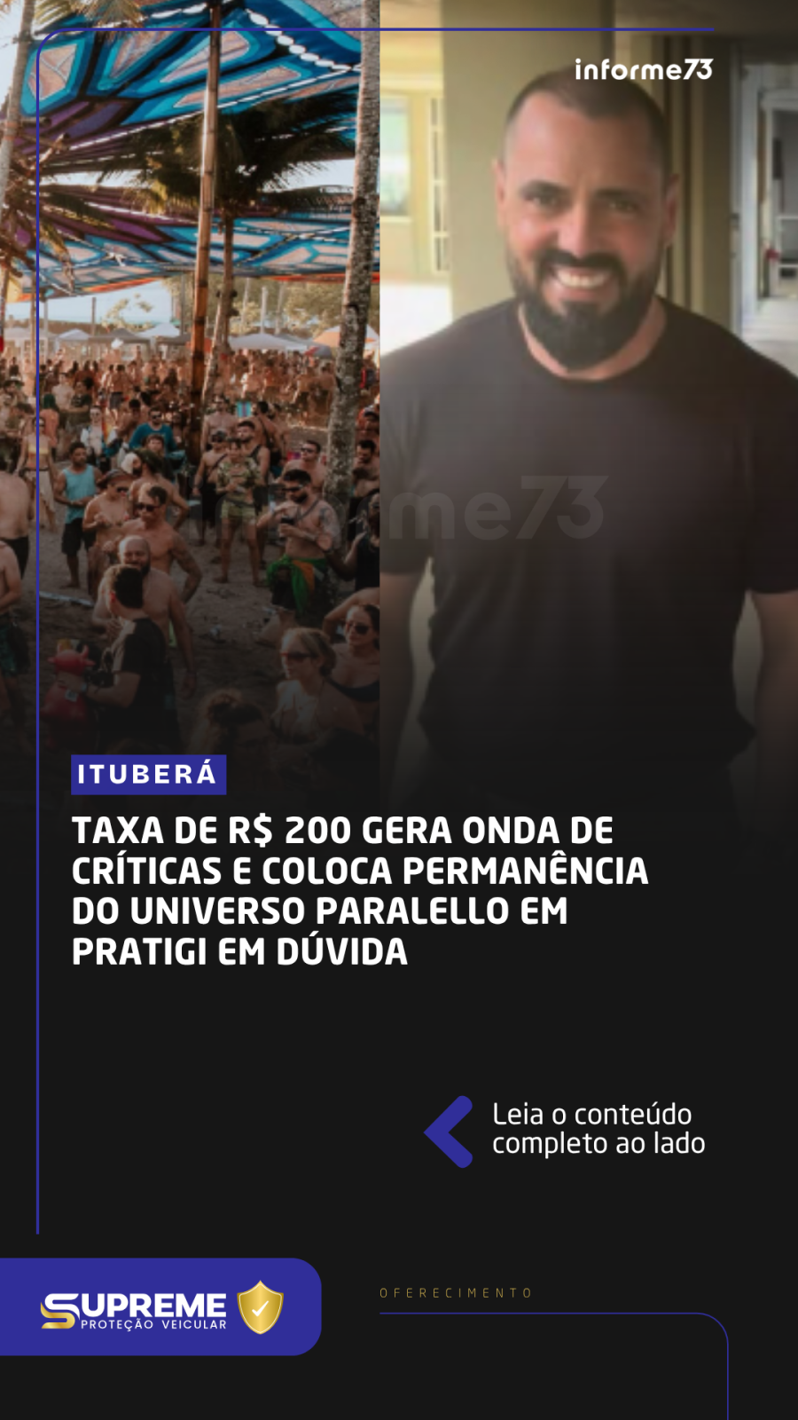 Taxa de R$ 200 gera onda de críticas e coloca permanência do Universo Paralello em Pratigi em dúvida